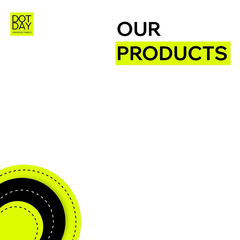 DOTDAY SHIELD, XBAR and TERRA landscape fabric, the right fabric for every ground condition